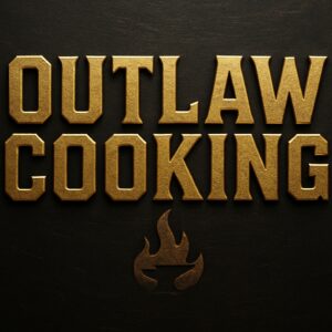 Outlaw Cooking